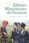 Les Ethnies minoritaires du Vietnam