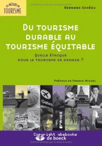 Du tourisme durable au tourisme équitable