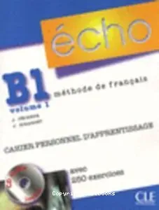 Echo B1 volume 1 méthode de français