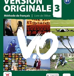 Version originale 3 B1, méthode de français