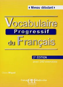 Vocabulaire progressif du français niveau débutant