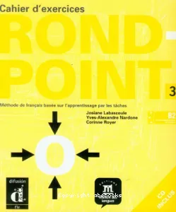 Rond-point 3 B2, méthode de français basée sur l'apprentissage par les tâches