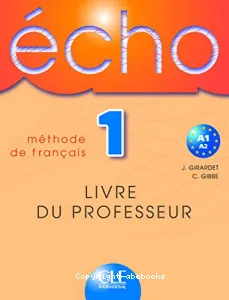 Echo 1 A1-A2 méthode de français