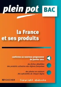 France et ses produits (La)
