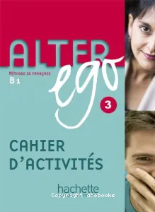 Alter ego 3 B1 méthode de français