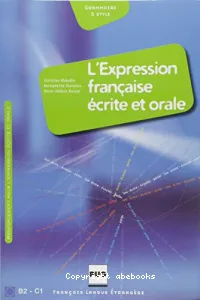 L'expression française écrite et orale, B2-C1