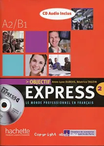 Objectif express 2, A2-B1