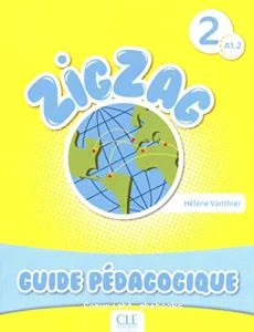 Zigzag 2 A1.2, méthode de français