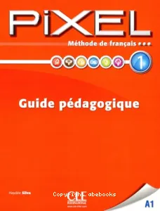 Pixel 1 A1, méthode de français