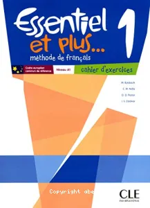 Essentiel et plus...1 niveau A1 méthode de français