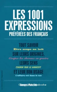 1001 expressions préférées des Français (Les)