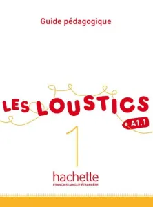 Les loustics 1 A1.1, méthode de français