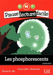 Les phosphorescents