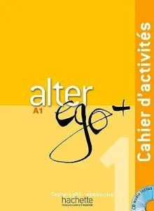 Alter ego + 1 A1 méthode de français