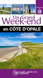 Un grand week-end en Côte d'Opale