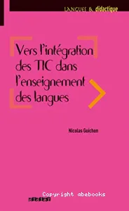 Vers l'intégration des TIC dans l'enseignement des langues