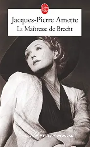 maîtresse de Brecht (La)