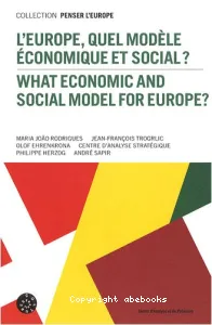 L'Europe, quel modèle économique et social ?
