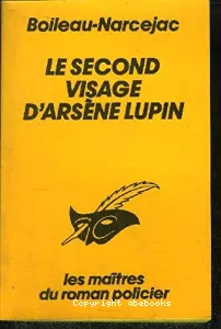 Second visage d'Arsène Lupin (Le)