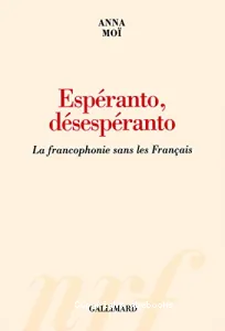 Espéranto, désespéranto