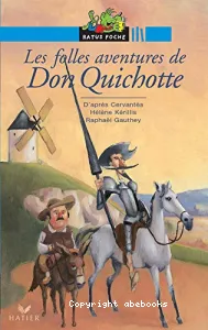 folles aventures de don Quichotte (Les)