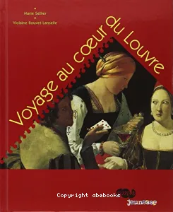 Voyage au coeur du Louvre