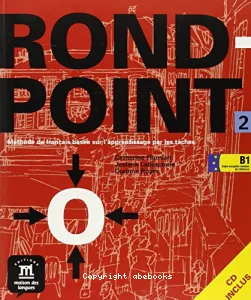 Rond-point 2 (B1 cadre européen commun de référence), livre de l'élève