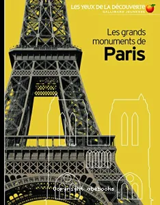 grands monuments de Paris (Les)
