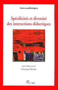 Spécificités et diversité des interactions didactiques