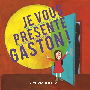 Je vous présente Gaston !