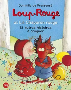 Loup-Rouge et Lili Chaperon rouge