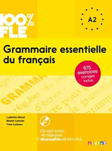 Grammaire essentielle du français A2