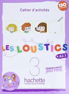 Les loustics 3 A2.1, méthode de français