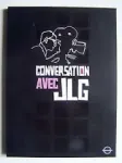 Conversation avec JLG