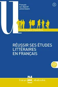 Réussir ses études littéraires en français B1/C2