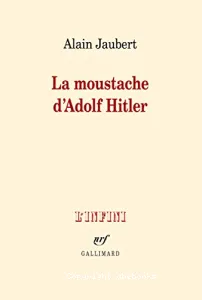 La moustache d'Adolf Hitler