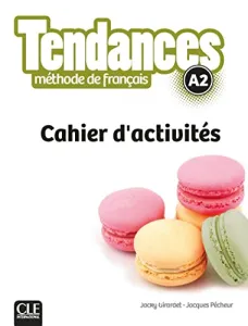 Tendances A2, méthode de français