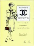 Thánh Kinh theo Coco Chanel: Những bài học cuộc sống từ người phụ nữ thanh lịch nhất mọi thời đại
