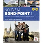 Nouveau Rond-Point 1 - Méthode de français basée sur l'apprentissage par les tâches