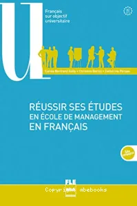 Réussir ses études de management en français A2 - C1