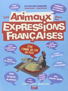Les Animaux dans les expressions françaises