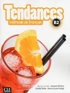 Tendances B2, méthode de français