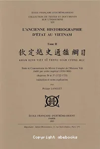 Texte et commentaire du Miroir Complet de l'Histoire Viet étable par ordr impérial (1856-1884): chapitres 36 et 37 (1722-1735)