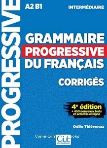 Grammaire progressive du français A2-B1
