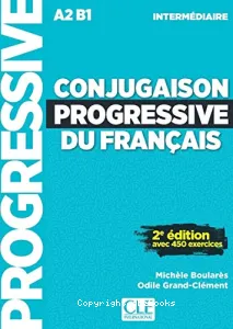 Conjugaison progressive du français intermédiaire A2-B1