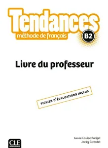 Tendances B2, méthode de français