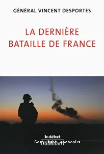 La dernière bataille de France