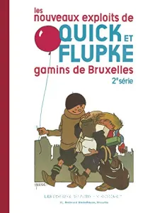 Les nouveaux exploits de Quick et Flupke, gamins de Bruxelles