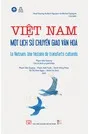 Việt Nam - Một lịch sử chuyển giao văn hóa