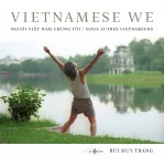 Vietnamese we / Người Việt Nam chúng tôi / Nous autres vietnamiens